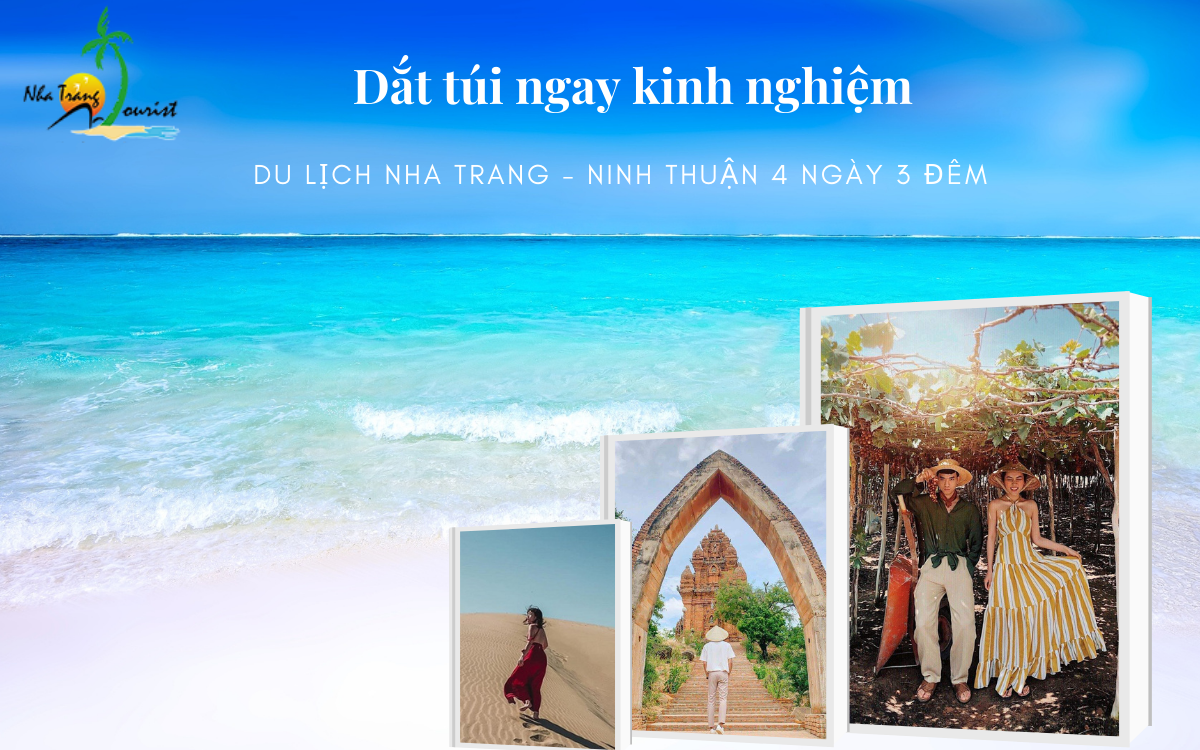 Nha Trang - Ninh Thuận là địa điểm du lịch được du khách yêu thích